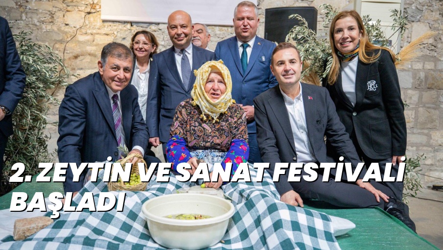 2. ZEYTİN VE SANAT FESTİVALİ BAŞLADI