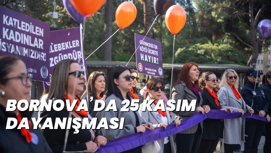 BORNOVA’DA 25 KASIM DAYANIŞMASI