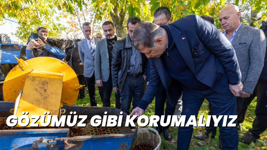 GÖZÜMÜZ GİBİ KORUMALIYIZ