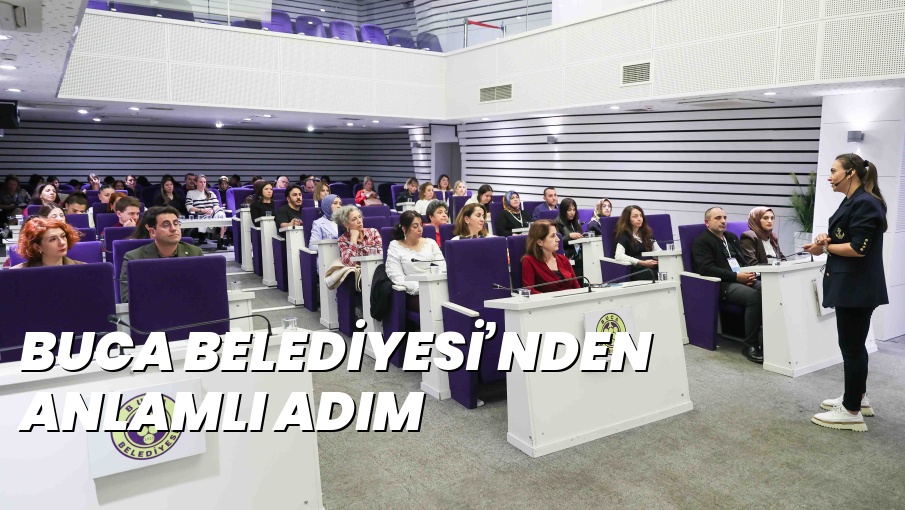 BUCA BELEDİYESİ’NDEN ANLAMLI ADIM