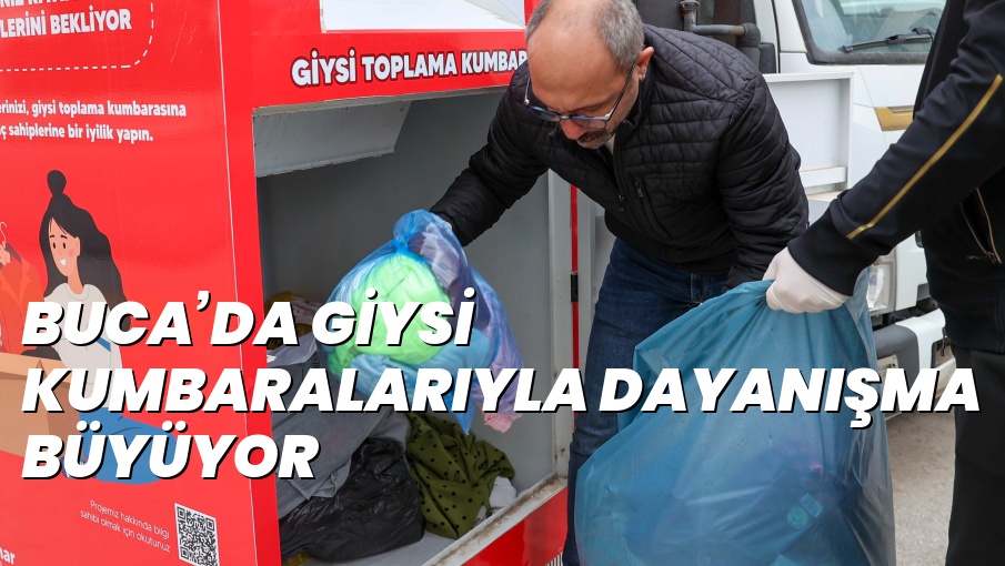 BUCA’DA GİYSİ KUMBARALARIYLA DAYANIŞMA BÜYÜYOR