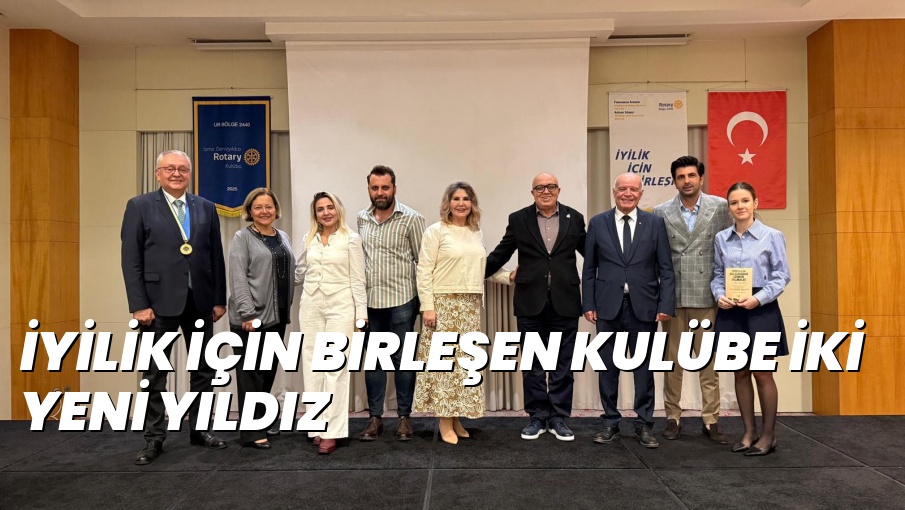 İYİLİK İÇİN BİRLEŞEN KULÜBE İKİ YENİ YILDIZ