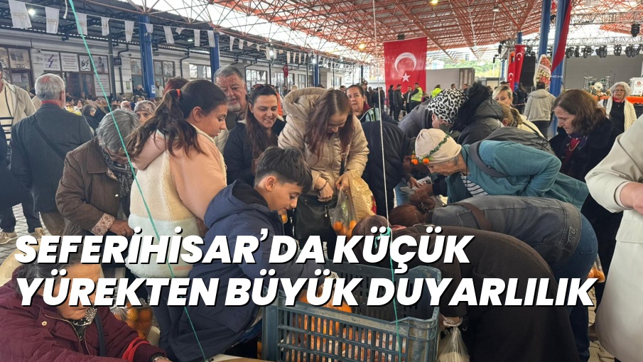 SEFERİHİSAR’DA KÜÇÜK YÜREKTEN BÜYÜK DUYARLILIK