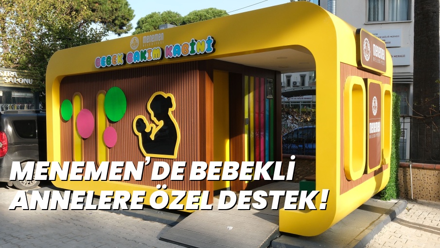 MENEMEN’DE BEBEKLİ ANNELERE ÖZEL DESTEK!