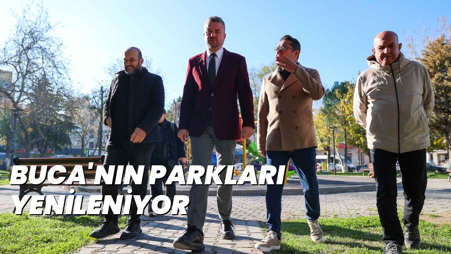 BUCA’NIN PARKLARI YENİLENİYOR