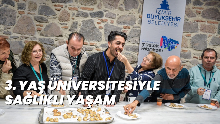 3. YAŞ ÜNİVERSİTESİYLE SAĞLIKLI YAŞAM